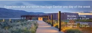 Visit to Wanapum Heritage Center